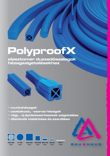 PolyproofX duzzadÃ³szalagok (pdf - 2,7 MB) language - Bau-Haus Kft.