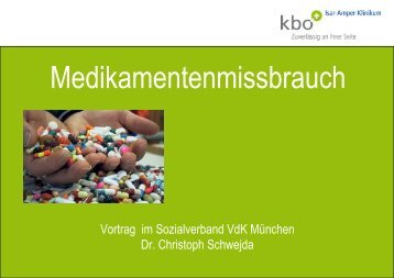 Medikamentenmissbrauch - Klinikum München-Ost