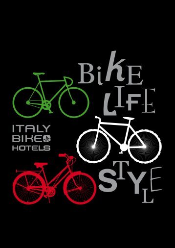 Three aspects of a single passion - Italy Bike Hotels