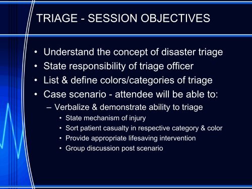 - Disaster Triage - Taking It The Next Level