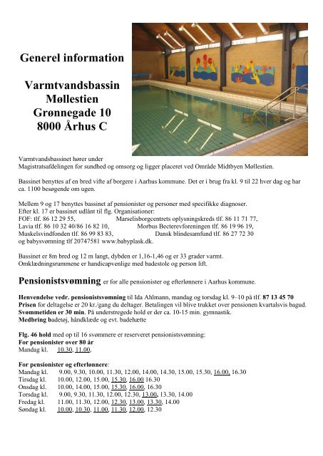 Generel information Varmtvandsbassin Møllestien Grønnegade 10 8000 Århus C