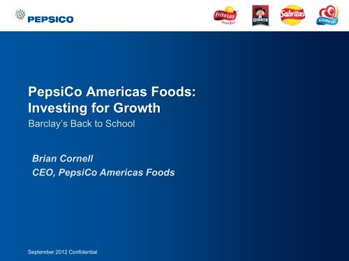 PepsiCo Americas Foods: Investing for Growth
