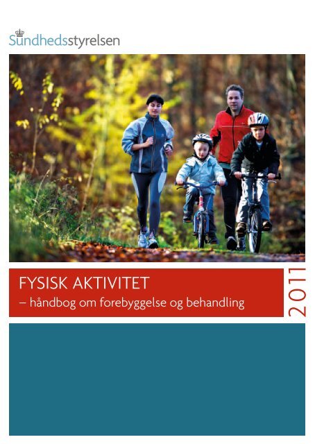 FYSISK AKTIVITET - Sundhedsstyrelsen
