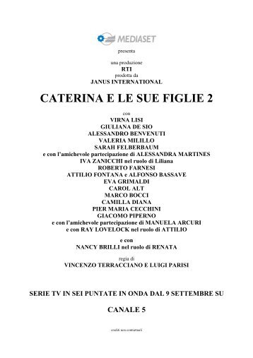 Cartella Stampa "Caterina e le sue figlie 2" - Mediaset.it