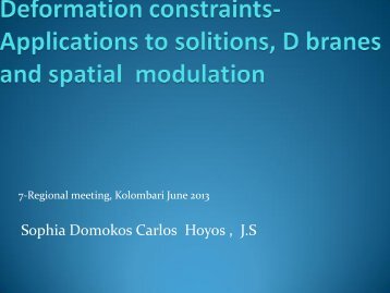 applications to solitons, D-branes and spatial modulation