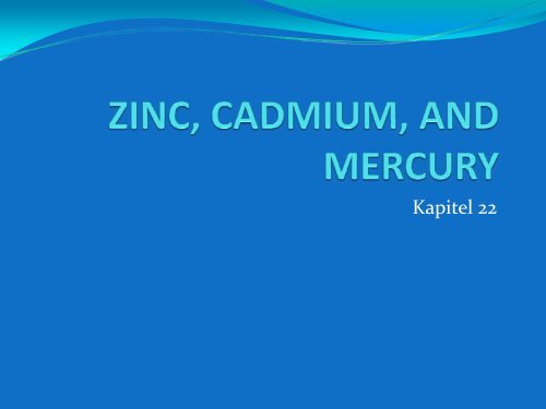 ZINC, CADMIUM, AND MERCURY.pdf