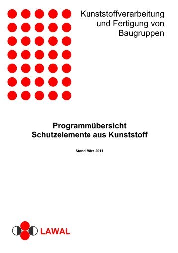 LAWAL-Schutzelemente â Kurzinformation - Lawal Kunststoffe GmbH