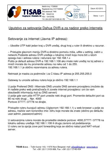 Uputstvo za setovanje Dahua DVR-a za nadzor preko ... - Tisab doo