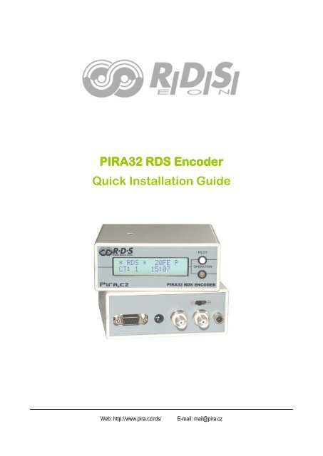 PIRA32 RDS Encoder PIRA32 RDS Encoder Quick ... - Pira.cz