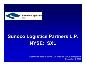 Sunoco Logistics Partners L.P. NYSE: SXL