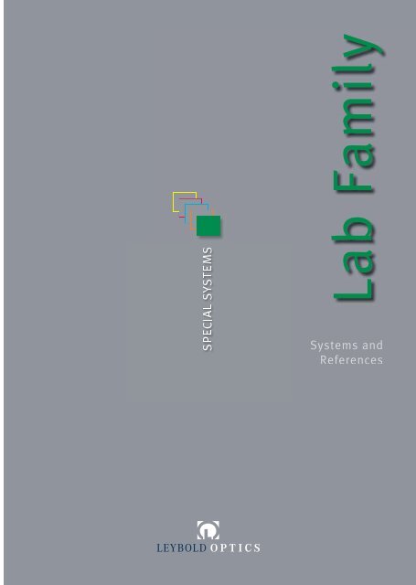 Systems and References - Leybold Optics GmbH