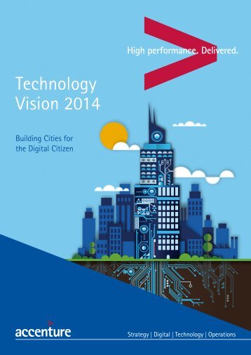 Accenture-Technology-Vision-2014-Building-Cities-for-the-Digital-Citizen