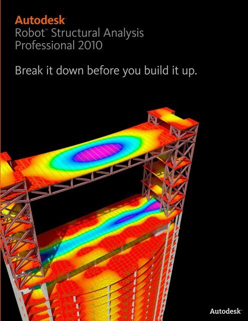 AutodeskÂ® Robotâ„¢ Structural Analysis Professional 2010 Break it ...
