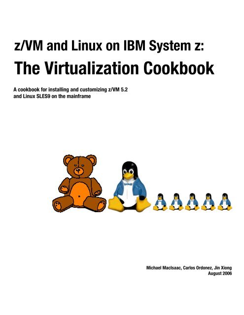 The Virtualization Cookbook - z/VM - IBM