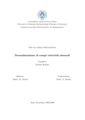 Normalizzazione di campi vettoriali olomorfi - Matematica e ...