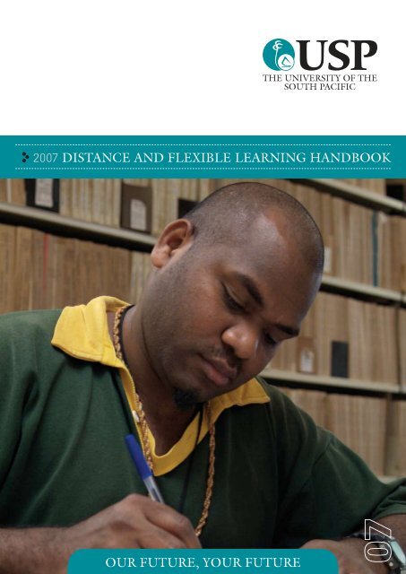 our future, your future 2007 distance and flexible learning handbook