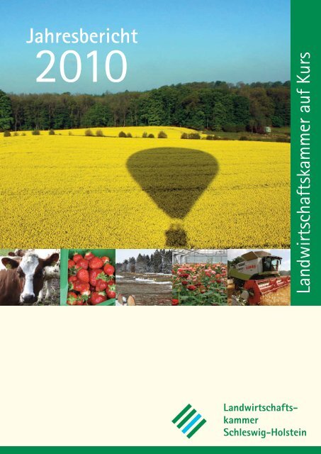 Jahresbericht 2010 -  Landwirtschaftskammer Schleswig-Holstein