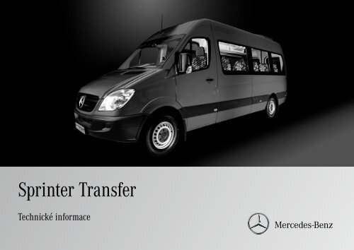 Tech. info Sprinter Transfer Äesky (PDF) - Mercedes-Benz