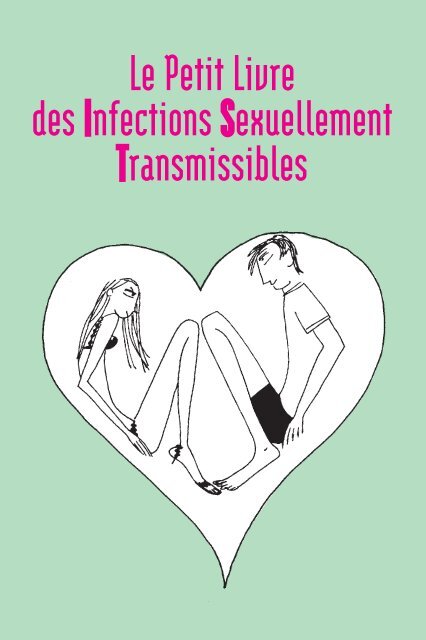 Le Petit Livre des Infections Sexuellement Transmissibles