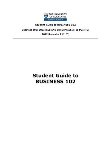 Student Guide to BUSINESS 102 - The University of Auckland Library