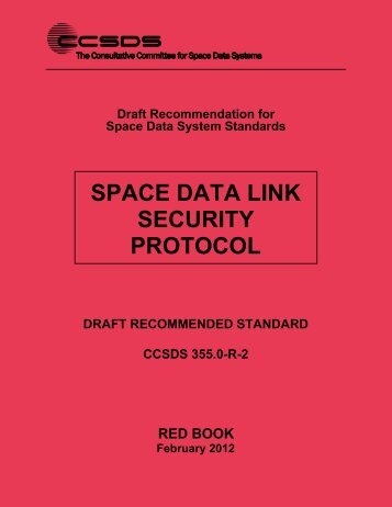 CCSDS 355.0-R-2, Space Data Link Security Protocol (Red Book ...