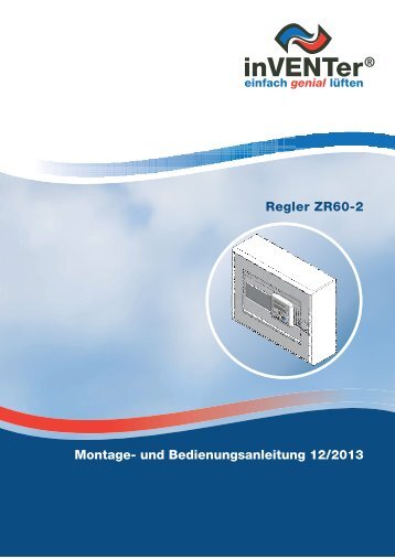 Montage- und Bedienungsanleitung Regler ZR60-2 - inVENTer
