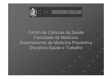 Centro de Ciências da Saúde Faculdade de Medicina ... - IESC/UFRJ