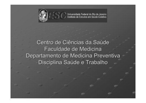 Centro de Ciências da Saúde Faculdade de Medicina ... - IESC/UFRJ