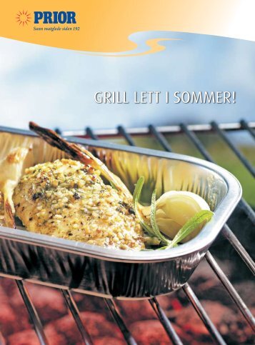 Grill lett i sommer! - oppskriftsbrosjyre fra Prior, pdf. - Nortura