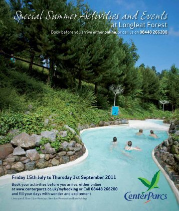 Lines open 8.30 am-10pm Weekdays, 9am-9pm ... - Center Parcs