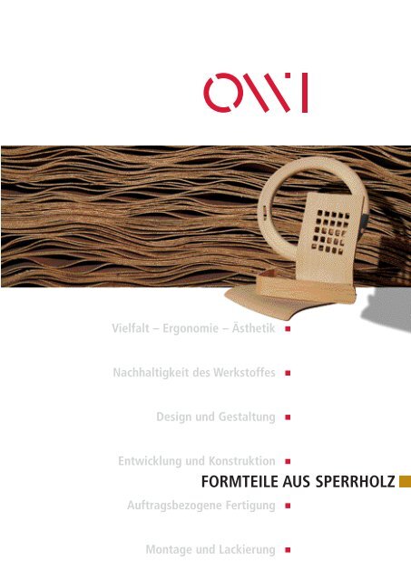 FORMTEILE AUS SPERRHOLZ - OWI GmbH