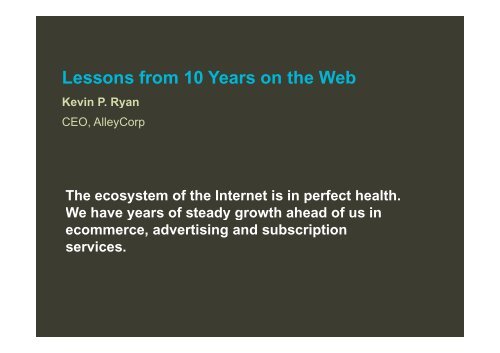 Lessons from 10 Years on the Web Kevin P. Ryan - Tradedoubler