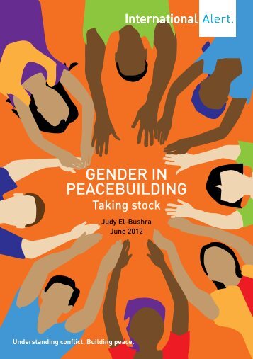 Gender in Peacebuilding: Taking Stock - International Alert