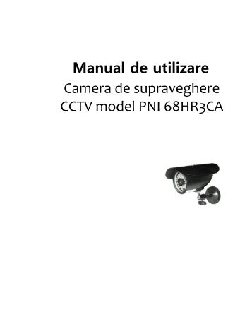 Manual de utilizare Camera de supraveghere PNI ... - Dedeman