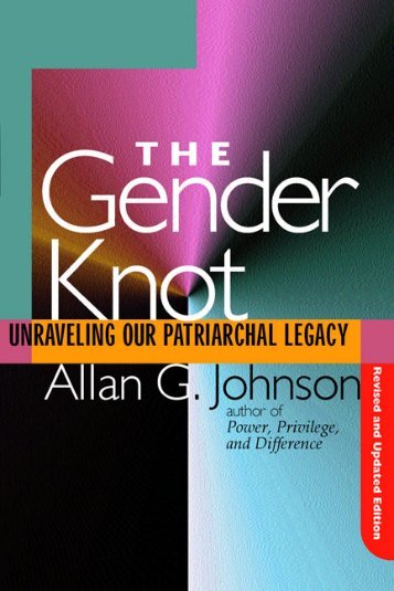 Gender Knot Revised Ed - Johnson, Allan