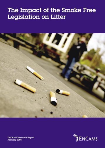 The Impact of the Smoke Free Legislation on Litter - Keep Britain Tidy