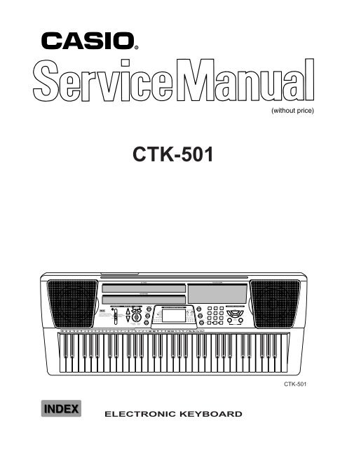 Casio CTK501 service manual.pdf - warning will robinson Casio CTK501 service manual.pdf - warning will robinson