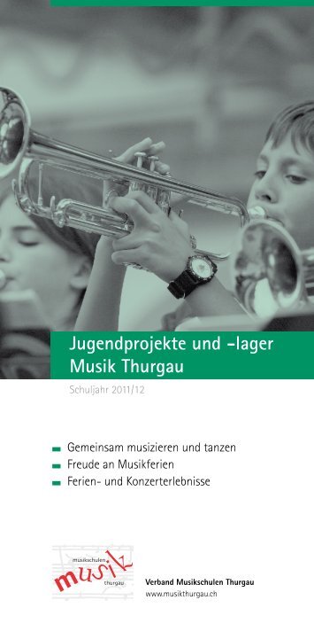 Jugendprojekte und -lager Musik Thurgau - Musikschulen Thurgau