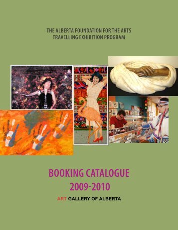 BOOKING CATALOGUE 2009-2010 - Art Gallery of Alberta