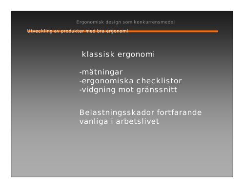 Ergonomisk design som konkurrensmedel - Smelink