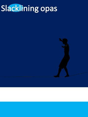 Slackline - opas - Ski Sport Finland ry
