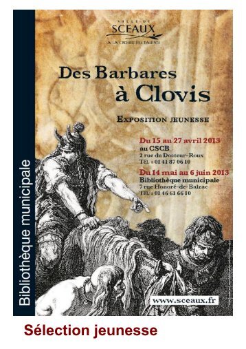 Des barbares Ã  Clovis - BibliothÃ¨que municiaple de Sceaux - Ville ...