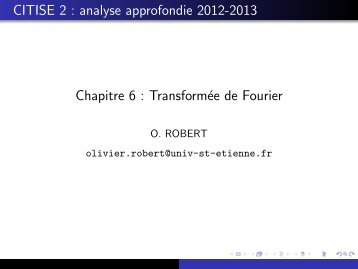 CITISE 2 : analyse approfondie 2012-2013 Chapitre 6 : TransformÃ©e ...