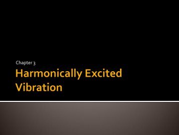 Harmonically Excited Vibration