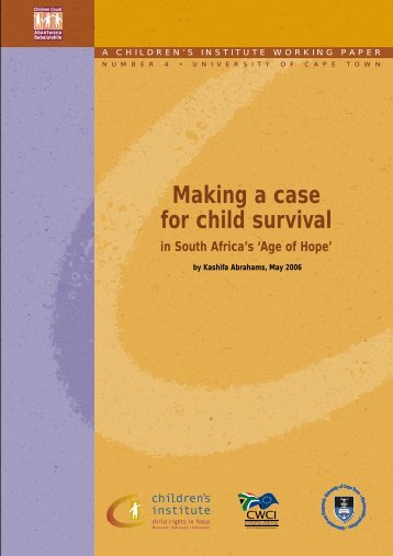 Making a case for child survival in South Africa's - Children's Institute