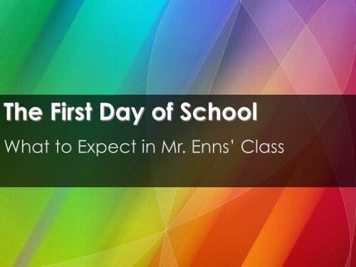 The First Day of School - Science with Mr. Enns
