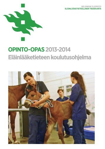 Opinto-opas 2013-2014 - ElÃ¤inlÃ¤Ã¤ketieteellinen tiedekunta - Helsinki.fi