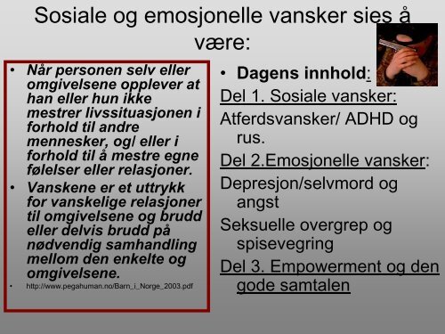 Velkommen til forelesning i Sosiale og emosjonelle vansker