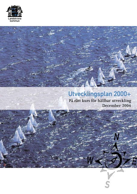Utvecklingsplan 2000+ - Landskrona kommun