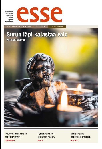 Esse 44/2012 (pdf) - Espoon seurakuntasanomat